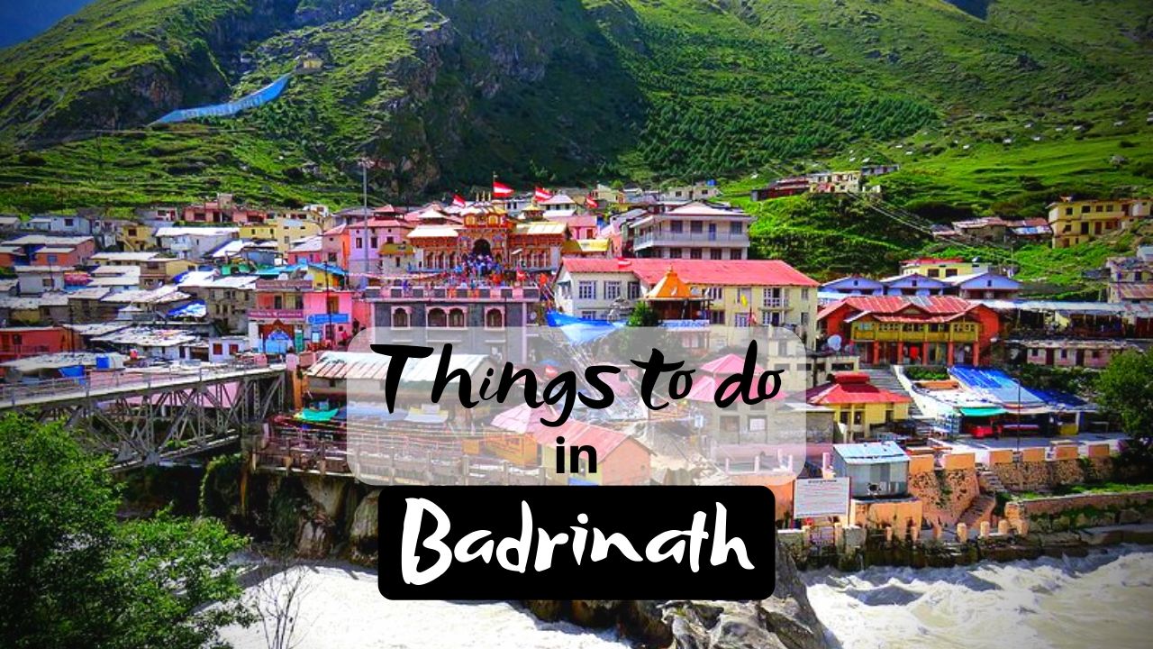 Adventurous Activities to Do in Badrinath